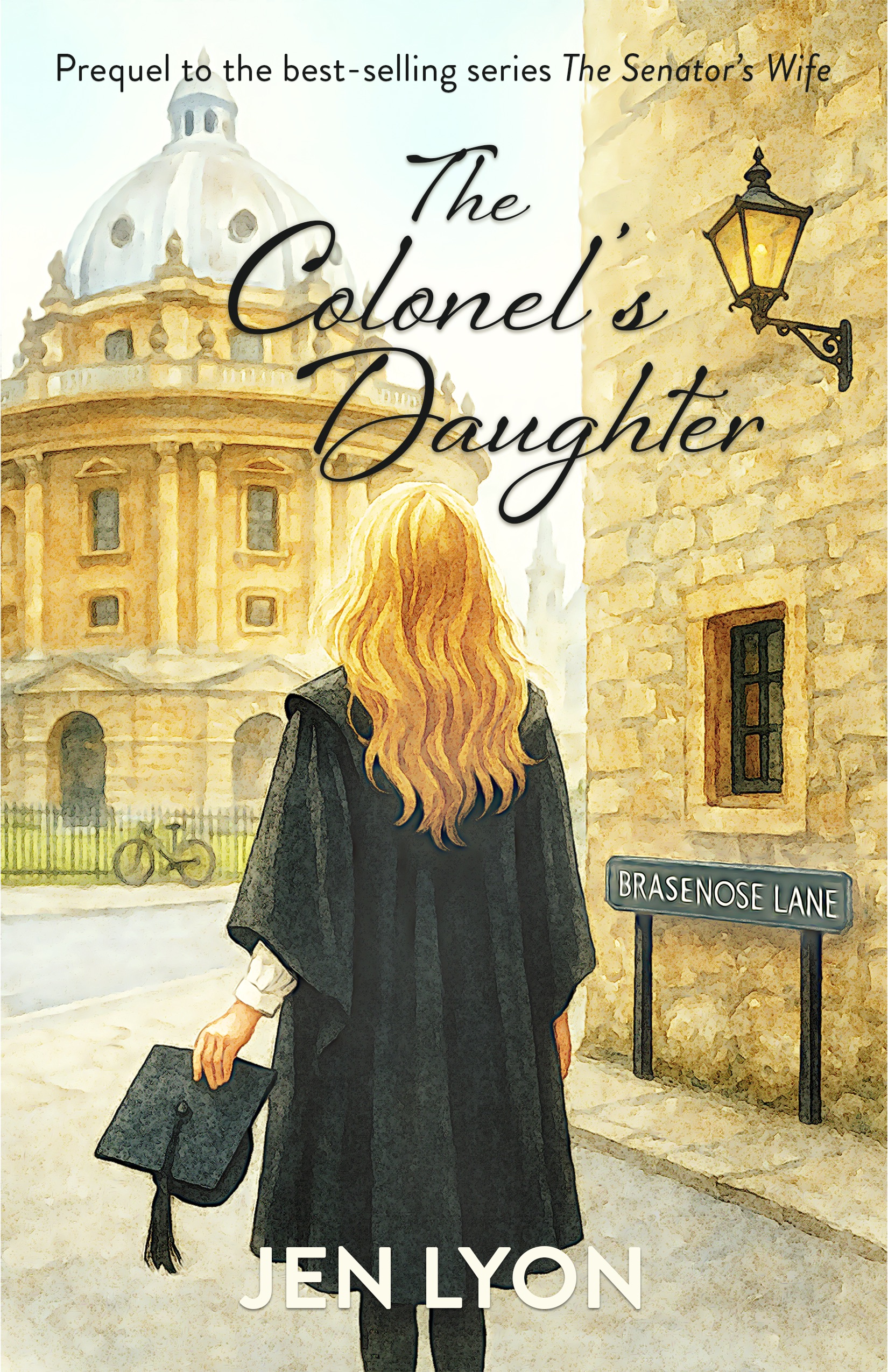 The Colonel's Daughter: Prequel to the Senator's Wife