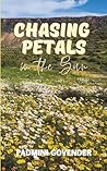 Chasing Petals in the Sun