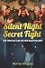 Silent Night, Secret Fight:...