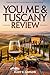 You, Me & Tuscany Review: W...