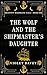 The Wolf and the Shipmaster's Daughter (Draycott Bloodline Saga Book 1)