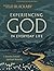 Experiencing God in Everyda...