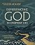 Experiencing God in Everyday Life - Bible Study Book with Video Access