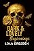 Dark & Lovely Beginnings by Lola Dresden