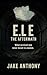 E.L.E.: The Aftermath