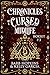 The Chronicles of a Cursed ...