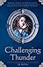 Challenging Thunder: Sagas ...
