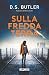 Sulla fredda terra by D. S. Butler