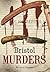Bristol Murders (Murders & ...