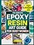 The Complete Epoxy Resin Ar...