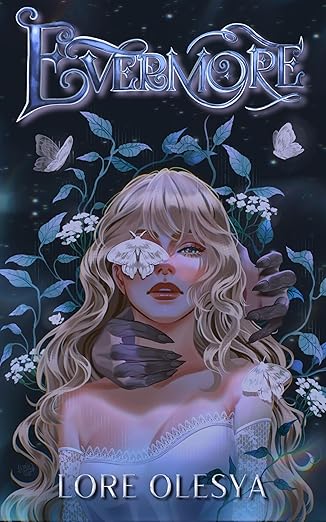 Evermore: A dark beauty & the beast retelling