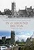 In & Around Bruton Through Time