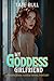 My Goddess Girlfriend: A Pa...