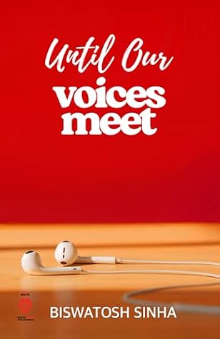 Until Our Voices Meet