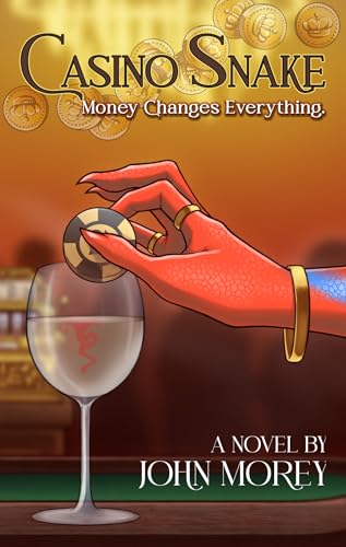 Casino Snake: Money changes everything. (Card Snake Book 2)