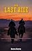 The Last Ride: Wyatt Earp, ...