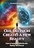 One Decision Creates a New Reality by The Quantum Shifter