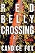 Redbelly Crossing: A Novel