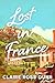 Lost in France by Claire Ross Dunn