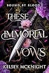 These Immortal Vows