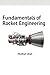 Fundamentals of Rocket Engi...