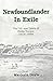 Newfoundlander in Exile: The Life and Times of Philip Tocque (1814-1899)