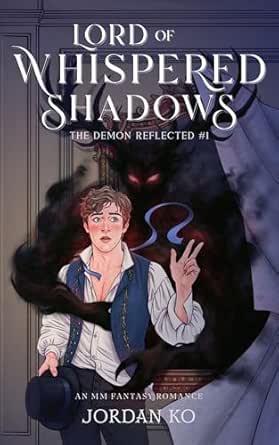 Lord of Whispered Shadows (The Demon Reflected #1)