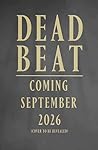 Dead Beat by Leigh Bardugo Dead Beat by Leigh Bardugo