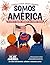 Somos América: Pequeños tes...