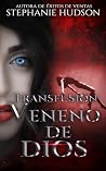Veneno de Dios: T...