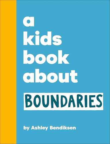 A Kids Book About Boundaries (Hardcover)