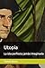 Utopía: La isla soñada por ...
