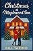 Christmas at Maplewood Inn: A Sweet Small-Town Holiday Romance