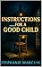 Instructions for a Good Child
