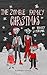 The Zombie Family Christmas