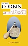 Le Miasme et la J...