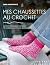 Mes chaussettes au crochet:...