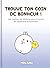 Le bonheur est en toi !: Le petit guide de Molang pour trouver le bonheur et le partager autour de toi (2026)
