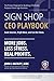 Sign Shop CEO Playbook by John Stanton Hackley