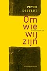 Om wie wij zijn by Peter Delpeut