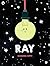 Ray: A heartwarming picture book for children
