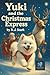 YUKI AND THE CHRISTMAS EXPRESS
