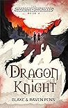 The Skystone Chronicles Book 4: Dragon Knight