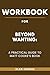 Workbook for Beyond Wanting...