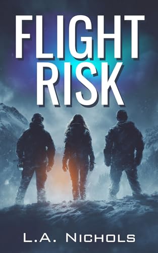 Flight Risk (Kindle Edition)