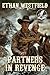 Partners in Revenge by Ethan Westfield Partners in Revenge by Ethan Westfield