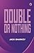 Double or Nothing
