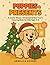 Puppies & Presents – A Joyful Winter, Christmas & New Year's ... by Angelica Rhodes