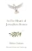 In the Heart of Jerusalem S...