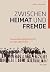 Zwischen Heimat und Fremde: Auswanderungsgeschichten aus dem Oberwallis (German Edition)
